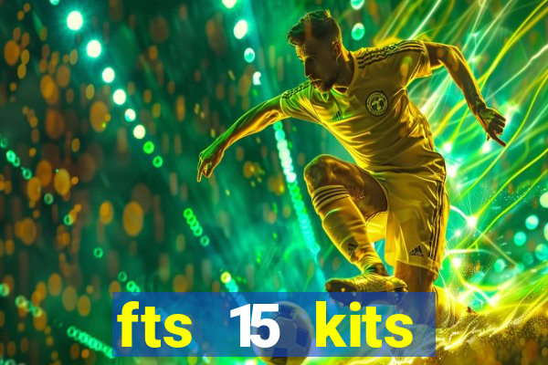 fts 15 kits borussia dortmund